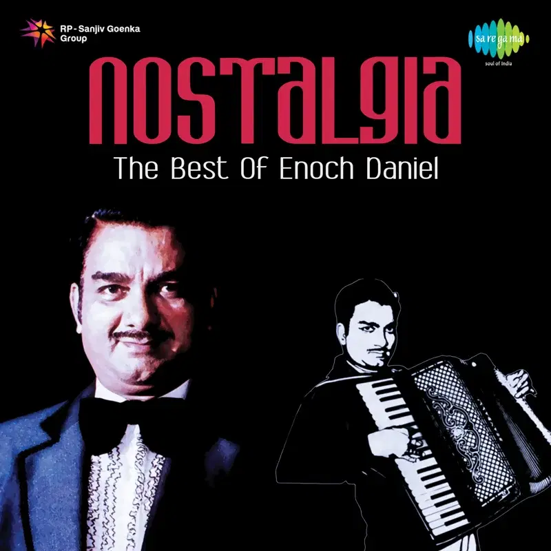 Nostalgia - The Best of Enoch Daniel