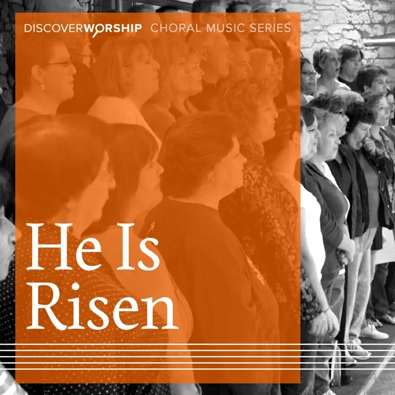Choral Music Series: He Is Risen