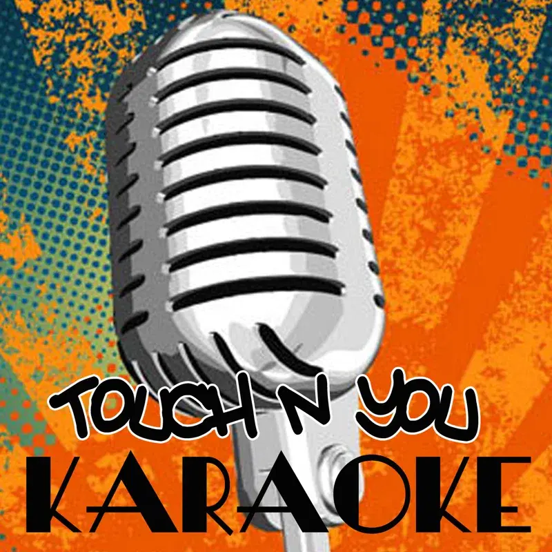 Touch'n You (Karaoke Tribute to Rick Ross)