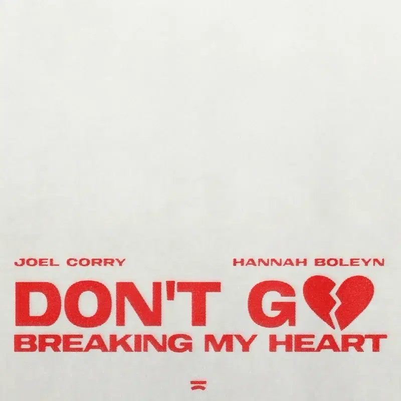 Don't Go Breaking My Heart