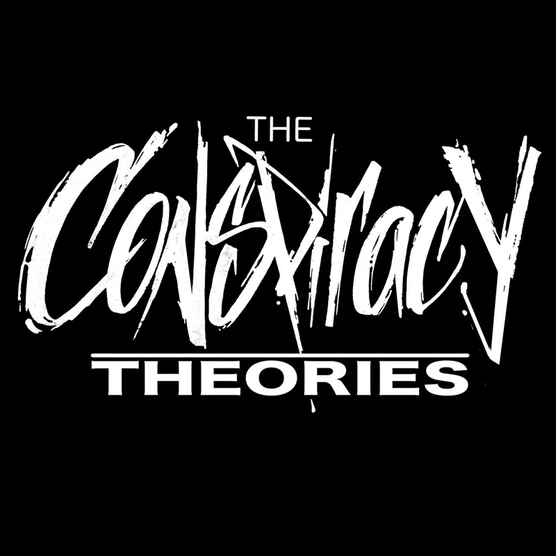The Conspiracy Theories