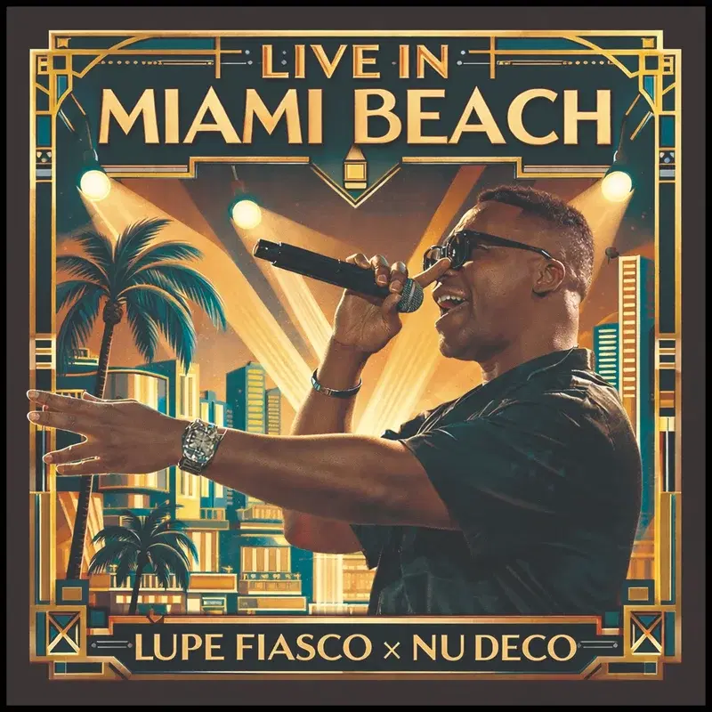 Lupe Fiasco x Nu Deco Ensemble (Live from Miami Beach)