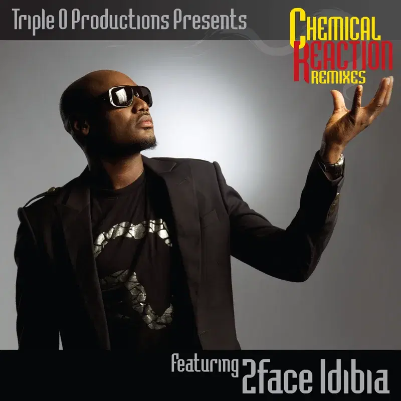 Chemical Reaction (The Remixes) [feat. 2face Idibia]