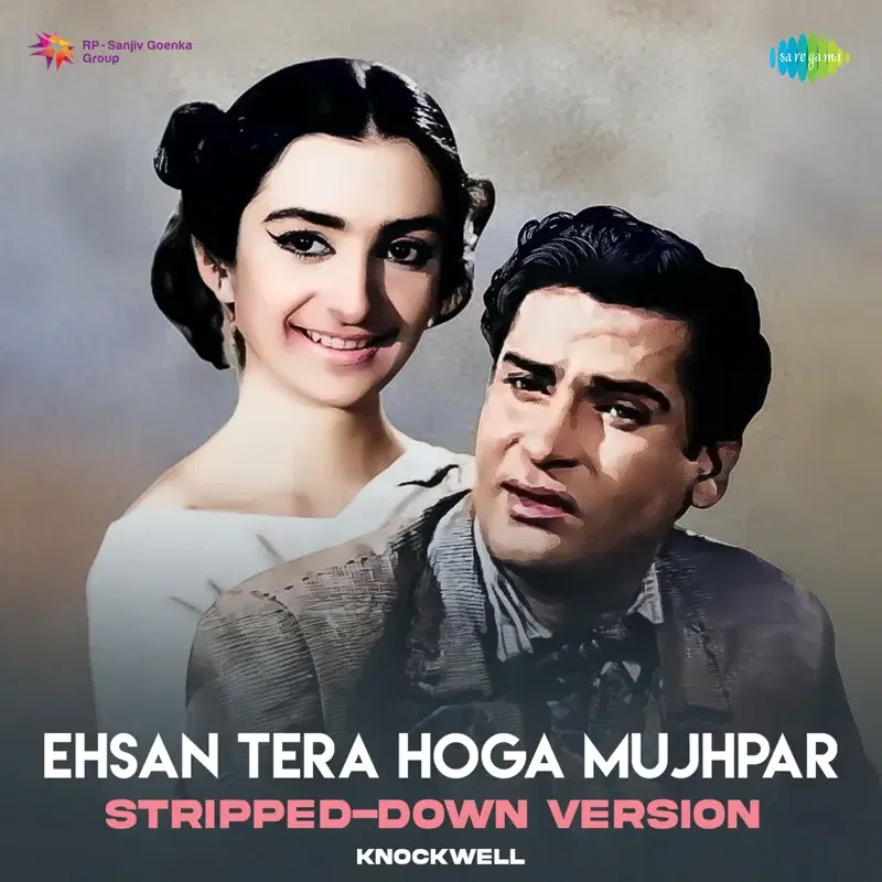 Ehsan Tera Hoga Mujhpar