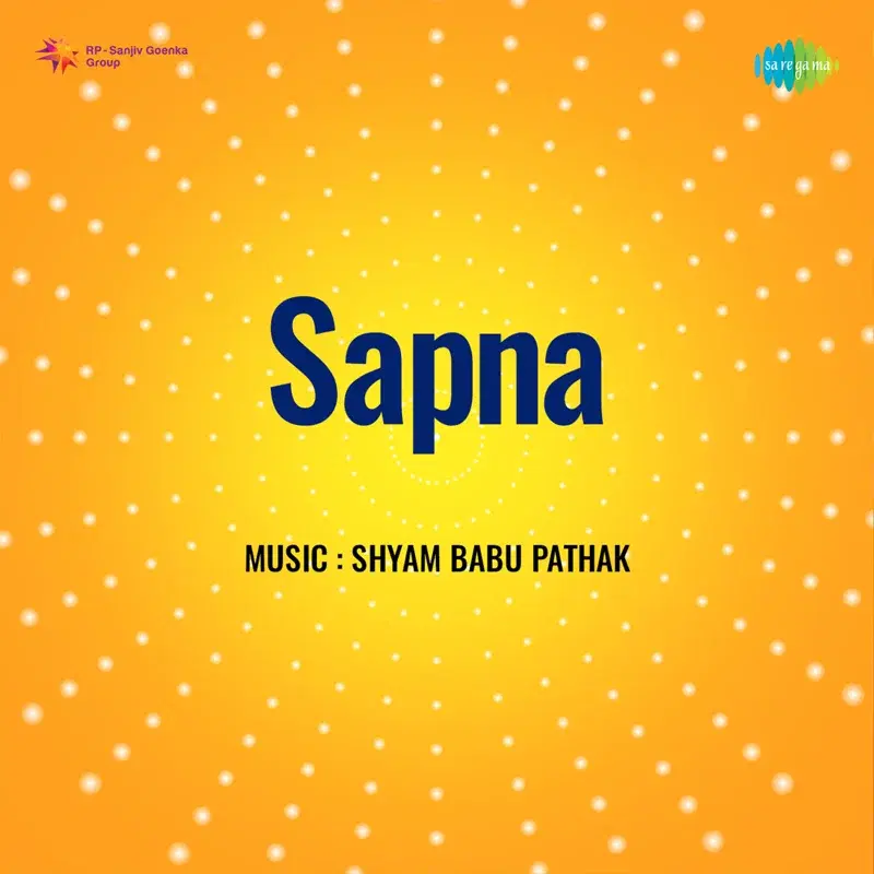 Sapna (Original Motion Picture Soundtrack)