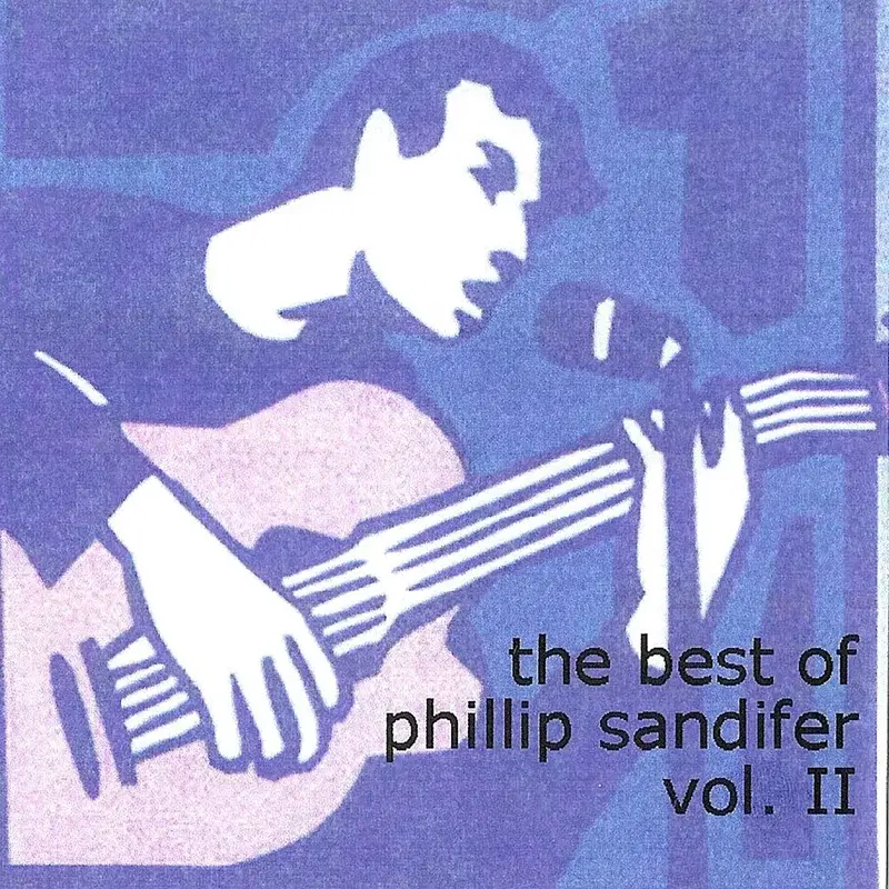 The Best of Phillip Sandifer, Vol. 2