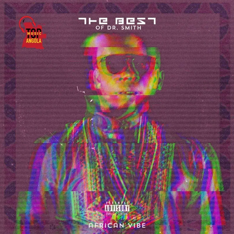 The Best Of Dr. Smith - African Vibe