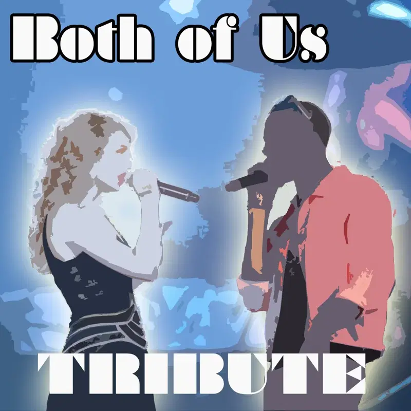 Both of Us (Tribute to Taylor Swift and B.O.B