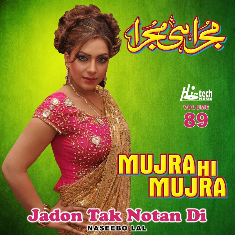 Jadon Tak Notan Di, Vol. 89 (Mujra Hi Mujra)