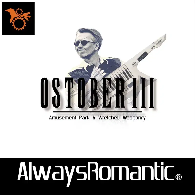 OSTOBER III - Amusement Park & Wretched Weaponry