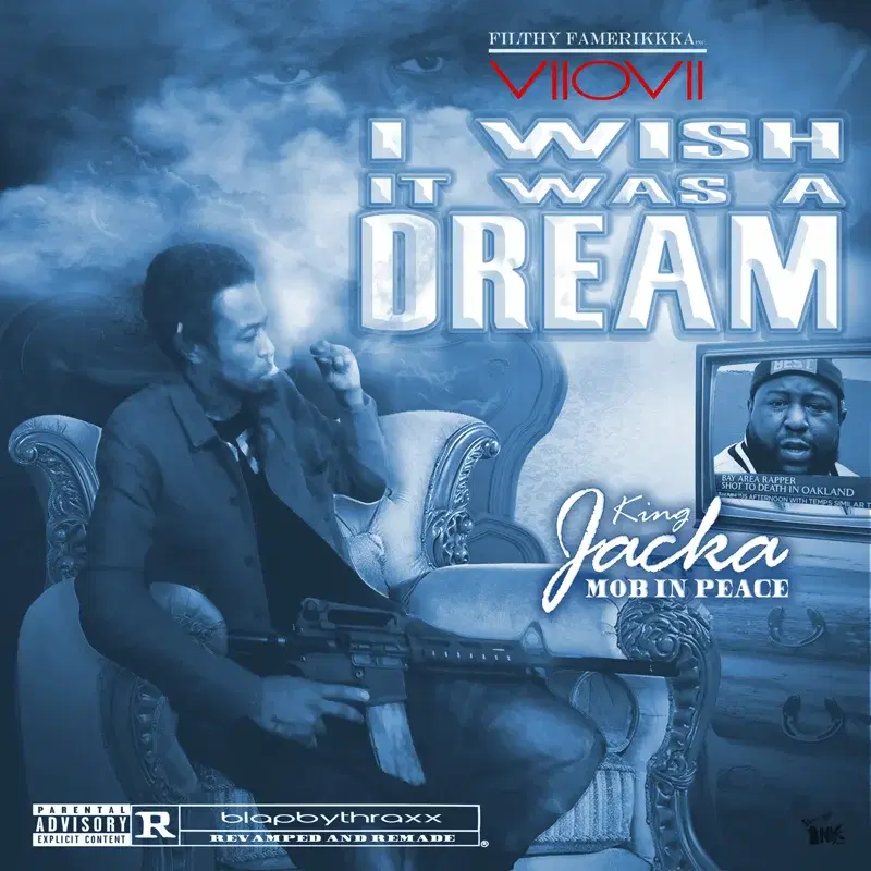 I Wish It Were a Dream (Tribute to King Jacka)