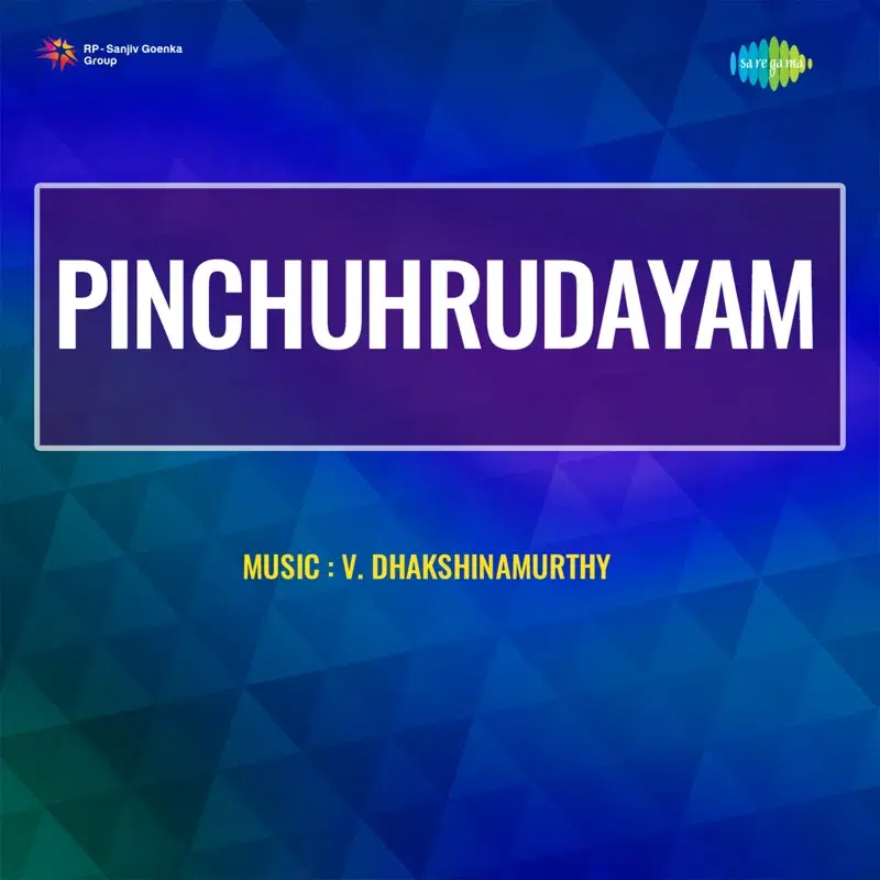 Pinchuhrudayam (Original Motion Picture Soundtrack)