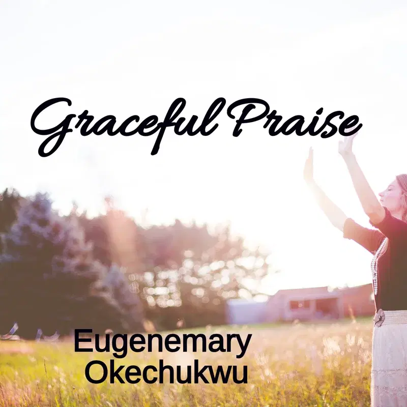 Graceful Praise