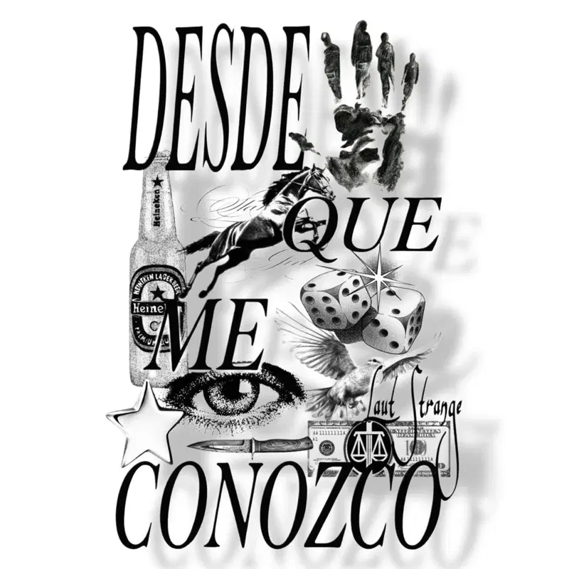 DESDE QUE ME CONOZCO