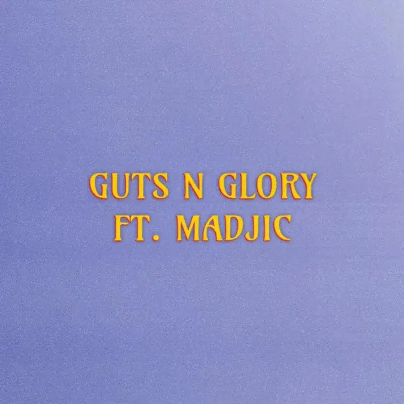 GUTS N GLORY