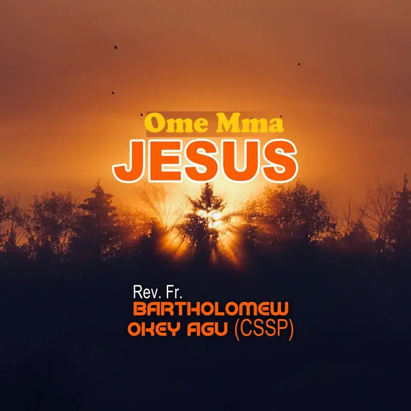 Ome Mma Jesus
