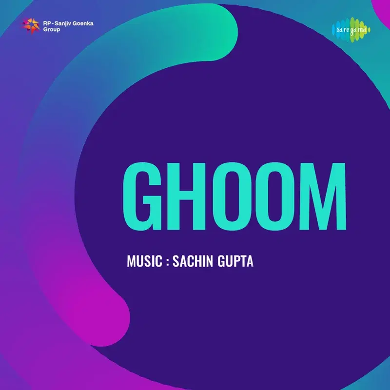 Ghoom (Original Motion Picture Soundtrack)