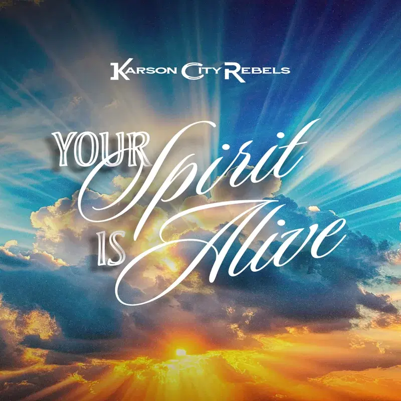 Your Spirit Is Alive
