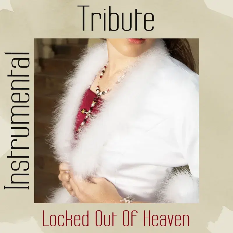 Locked Out of Heaven (Brune Mars Instrumental Tribute)
