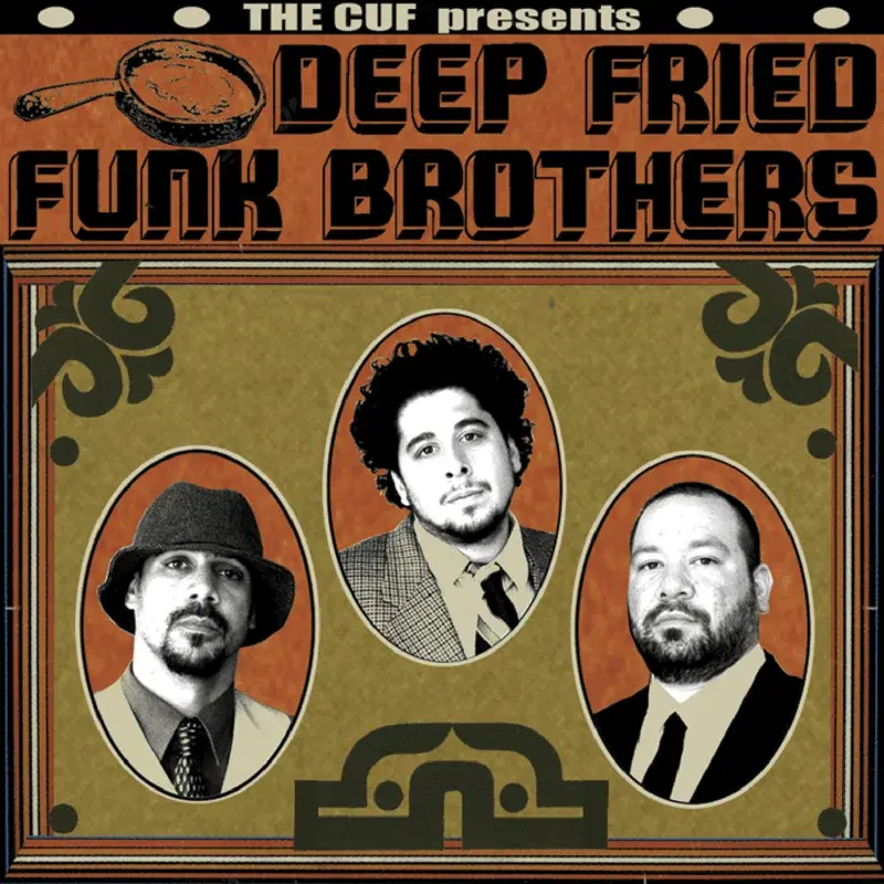 The Cuf Presents "Deep Friend Funk Brothers"