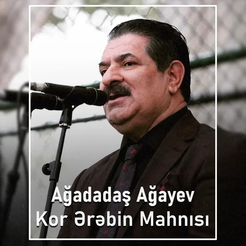Kor Ərəbin Mahnısı