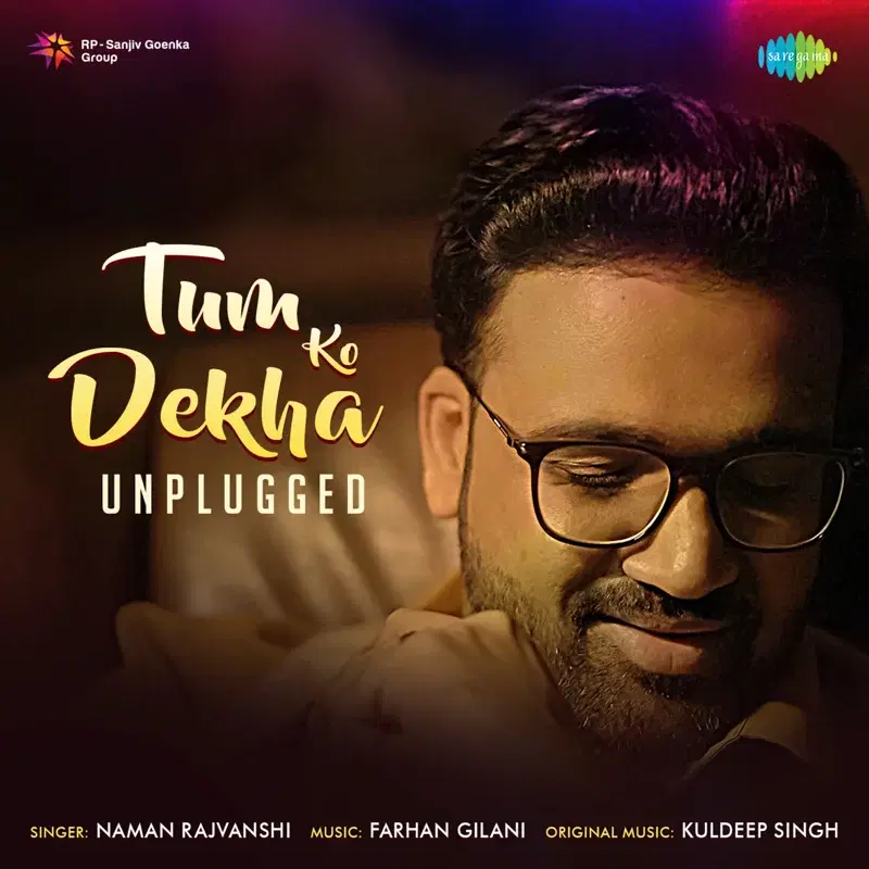Tum Ko Dekha