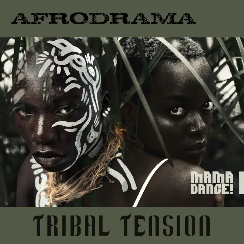AFROdrama - Tribal Tension