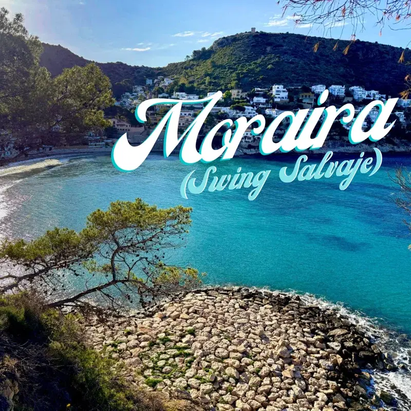 Moraira (Swing Salvaje)