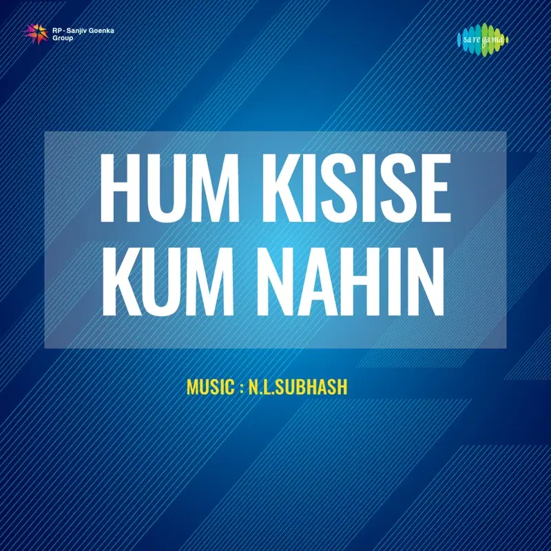 Hum Kisise Kum Nahin (Original Motion Picture Soundtrack)