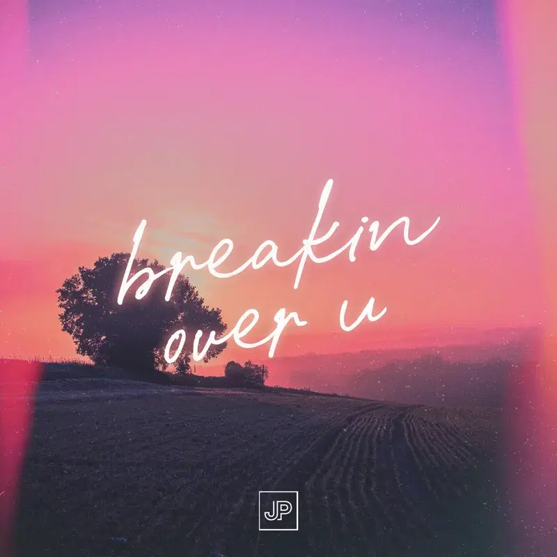 breakin over u