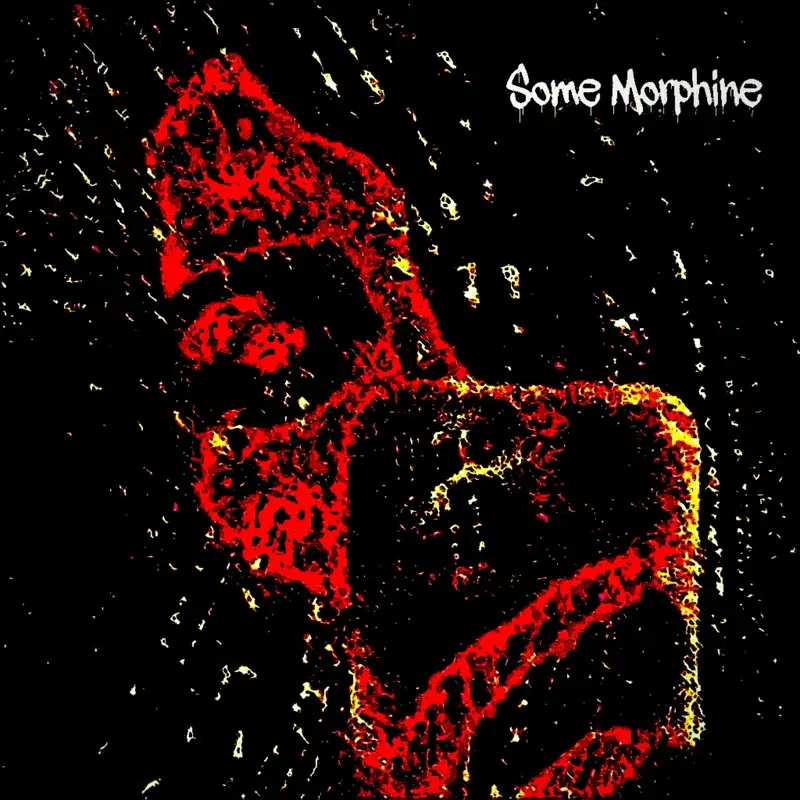 Some Morphine