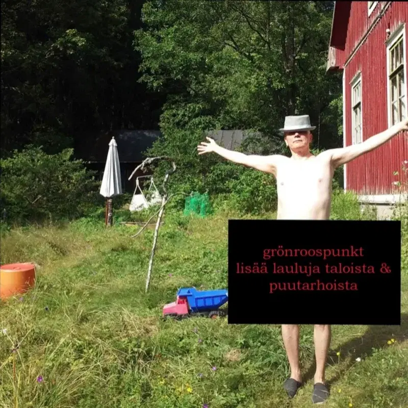 Lisää lauluja taloista&puutarhoista