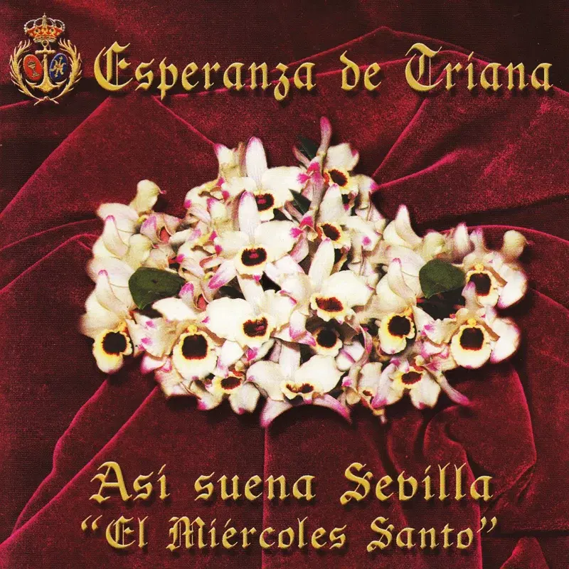 Así Suena Sevilla ¨El Miércoles Santo¨