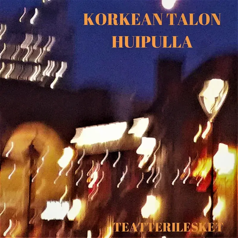 Korkean talon huipulla