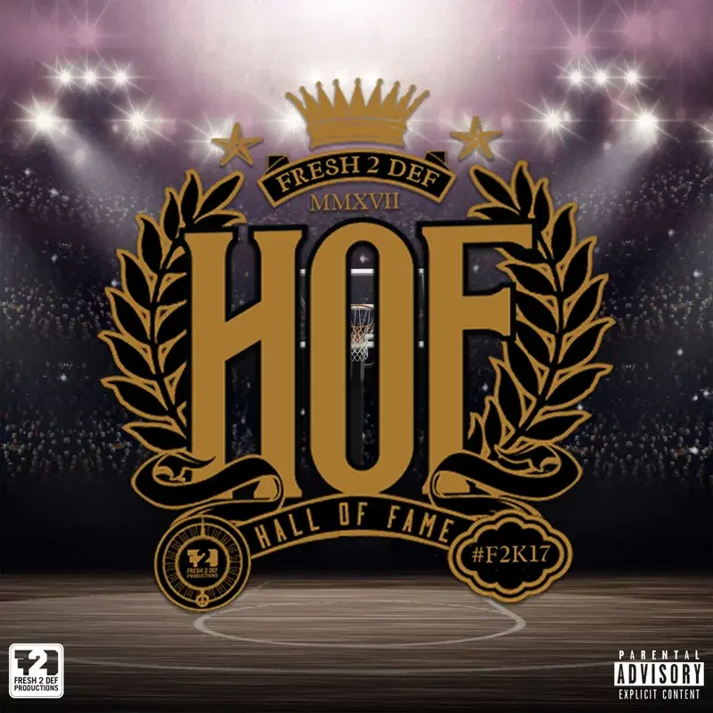 Fresh 2 Def Presents: Hall of Fame