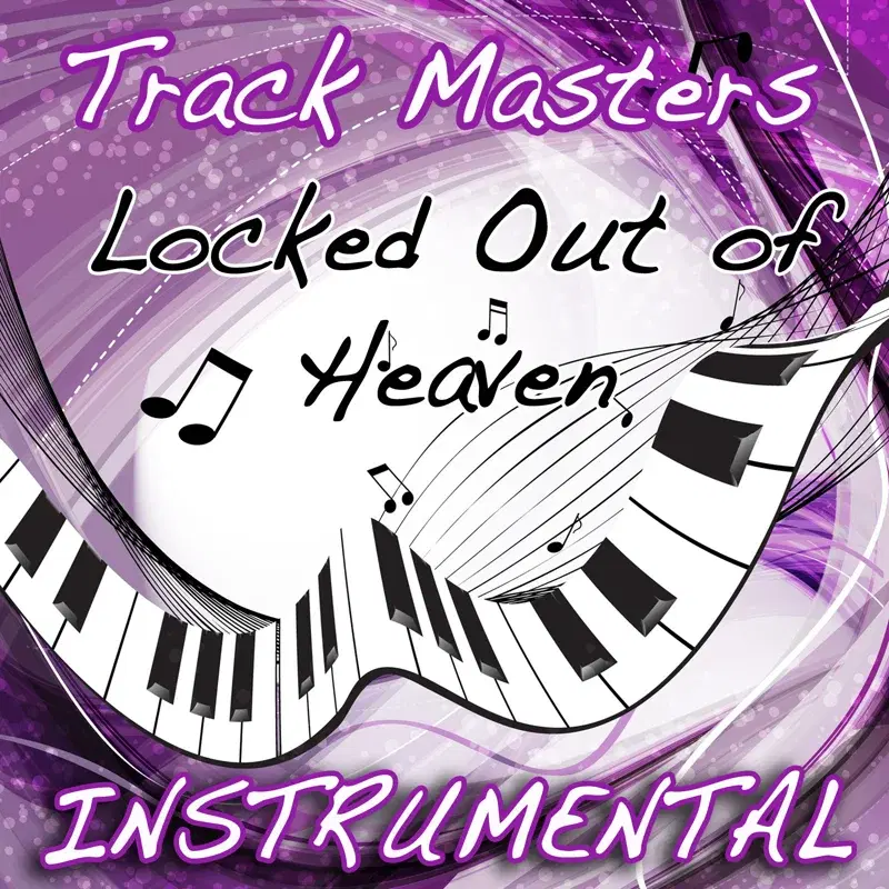 Locked Out of Heaven (Instrumental Tribute to Brune Mars)