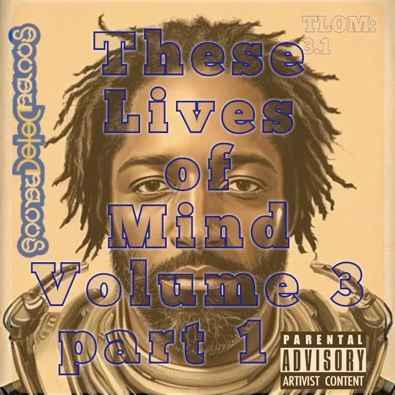 These Lives of Mind Volume 3 part 1