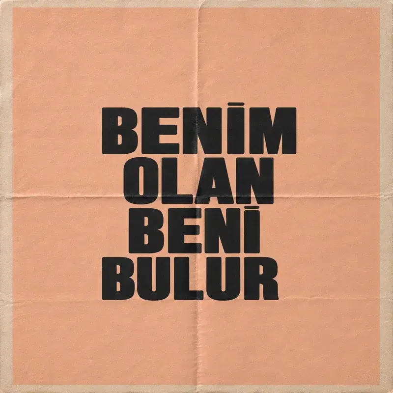 Benim Olan Beni Bulur
