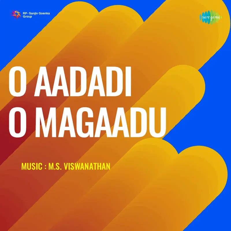 O Aadadi O Magaadu (Original Motion Picture Soundtrack)