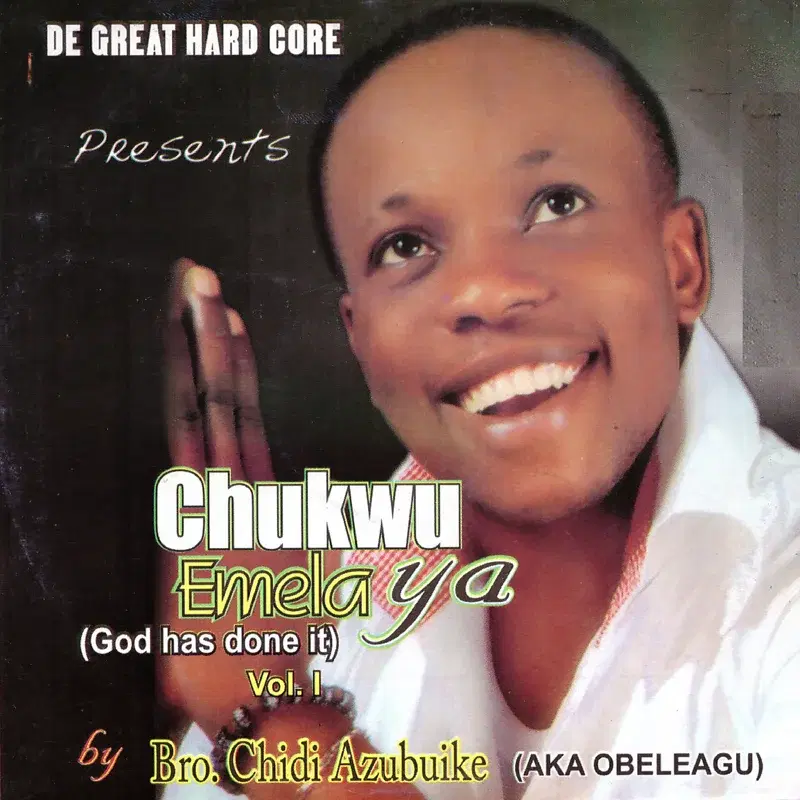 Chukwu Emela Ya (God Has Done It), Vol. 1