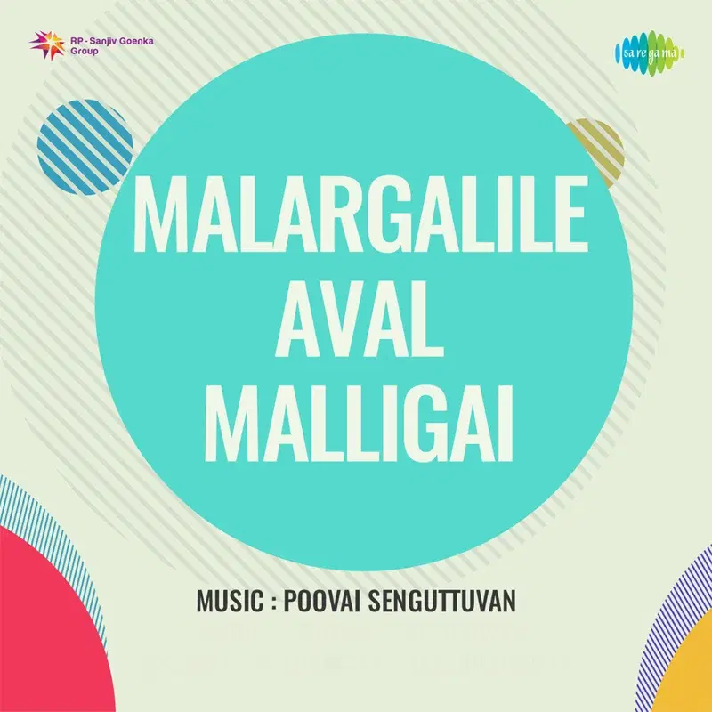 Malargalile Aval Malligai (Original Motion Picture Soundtrack)