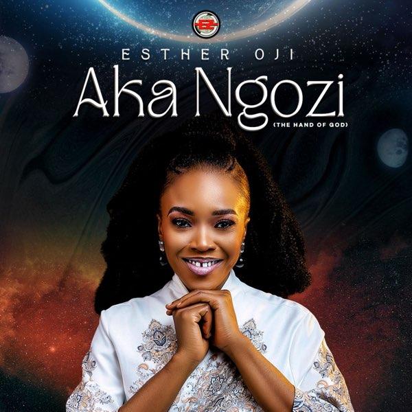 Aka Ngozi - The Hand of God