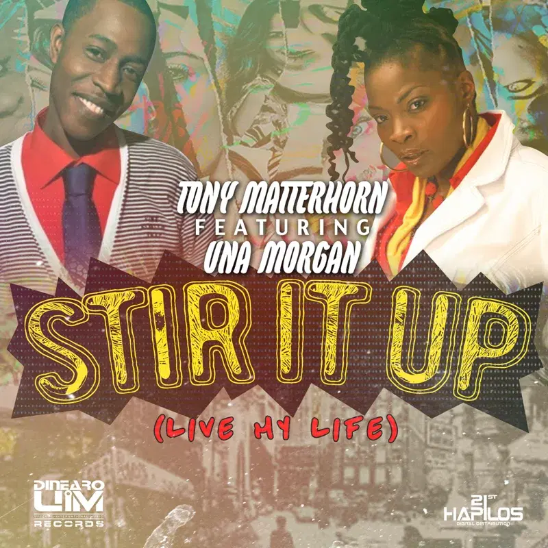 Stir It Up (Live My Life) - Single
