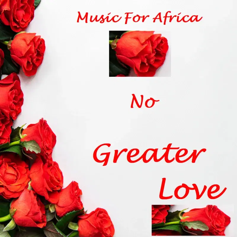 Music for Africa - No Greater Love