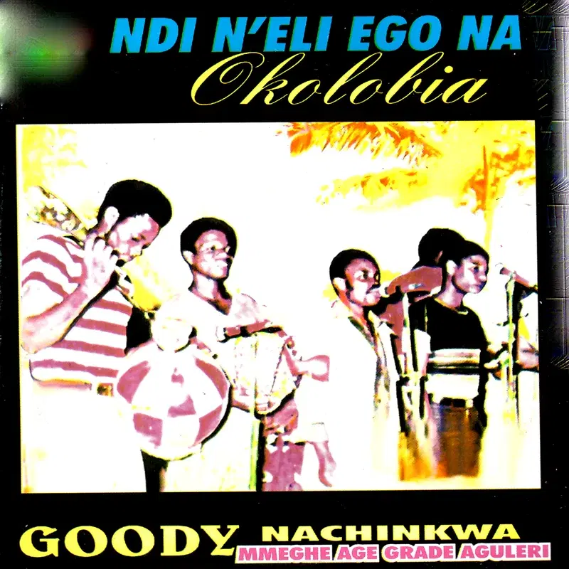 Ndi N'eli Ego Naq Okolobia