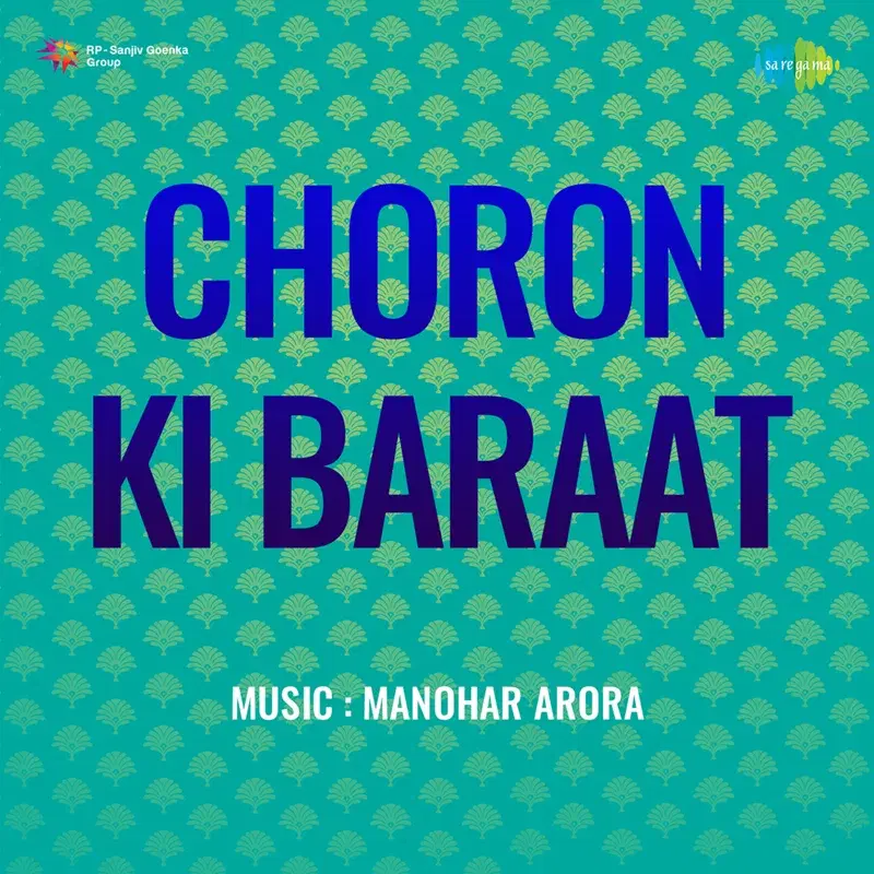 Choron Ki Baraat (Original Motion Picture Soundtrack)