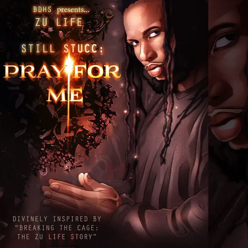 Still Stucc: Pray for Me