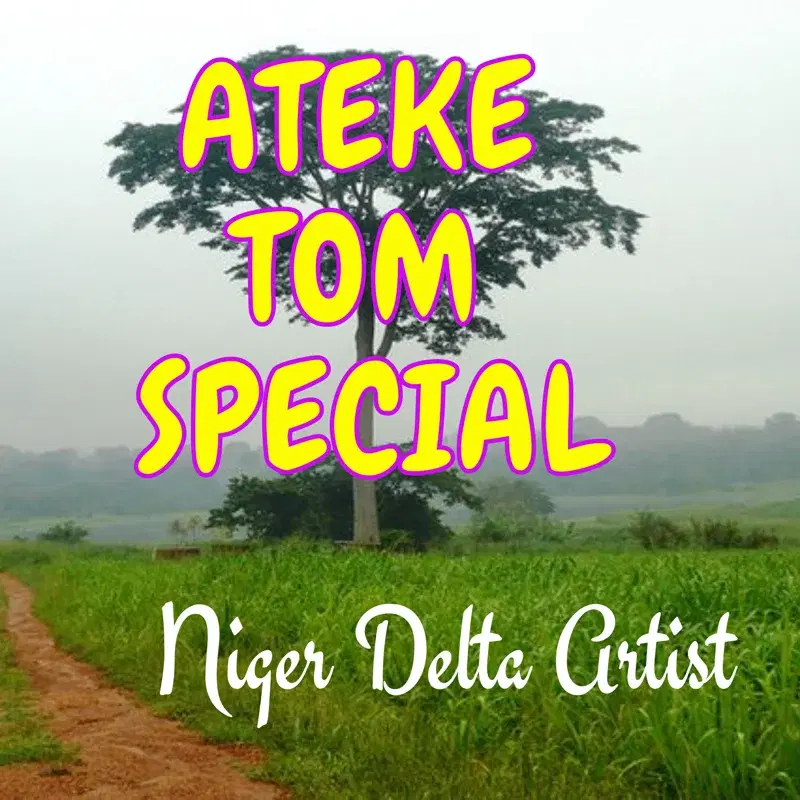 Ateke Tom Special