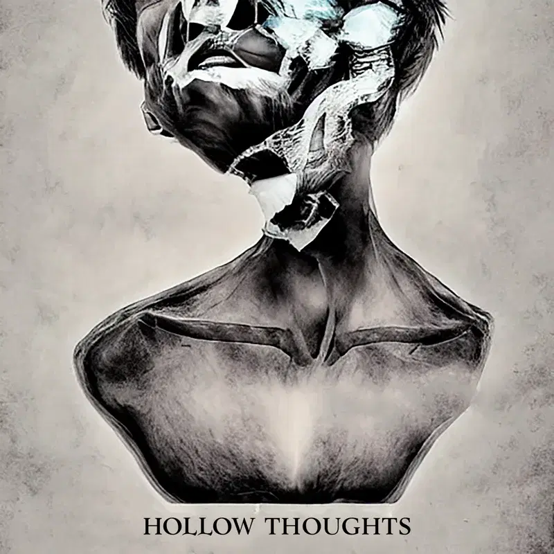 Hollow Thoughts