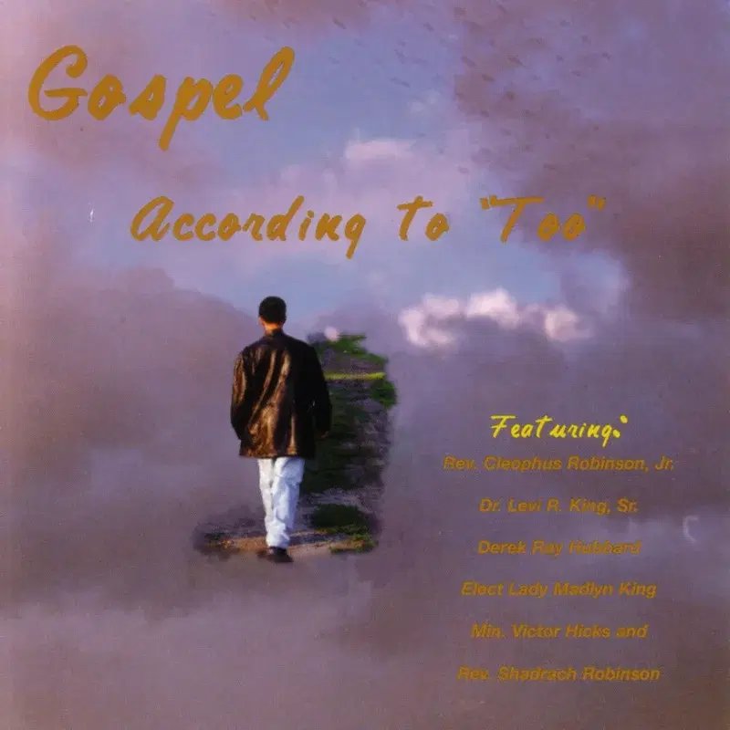 Gospel According To "Too"